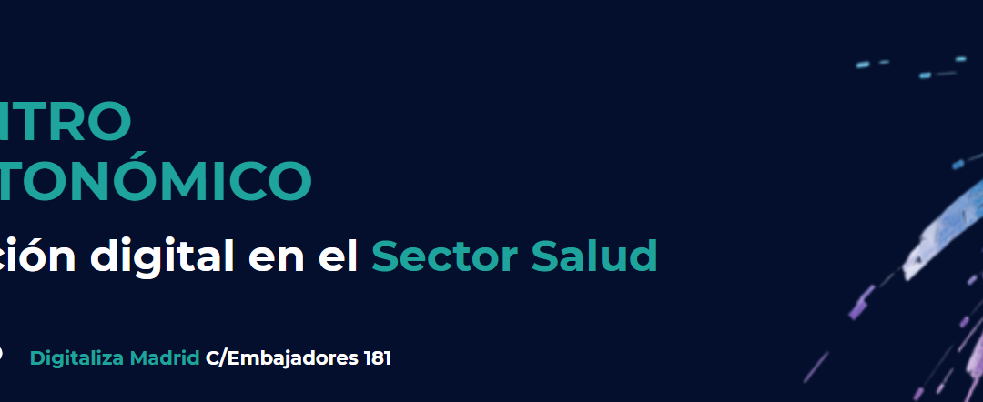 II ENCUENTRO  ​INTERAUTONÓMICO Transformación digital en el Sector Salud